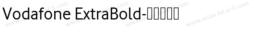 Vodafone ExtraBold字体转换